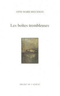 Les boîtes trembleuses