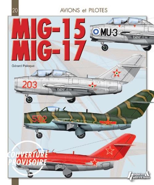Mikoyan-Gourevitch Mig 15 & 17 : Fagot, Midget & Fresco