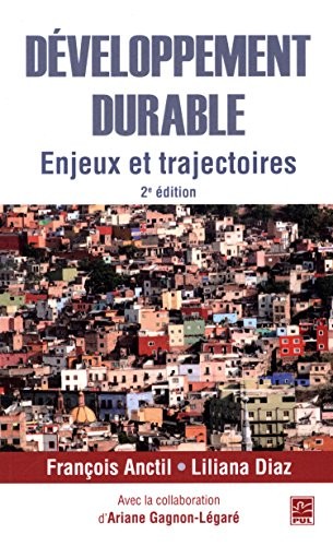 Developpement Durable. Enjeux et Trajectoires 2e Édition