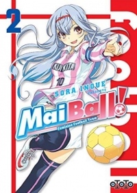 Mai Ball ! Feminine Football Team, Tome 2 :