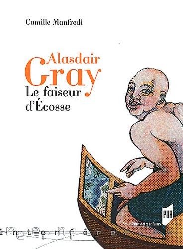 Alasdair Gray : Le faiseur d'Ecosse