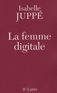 La Femme digitale