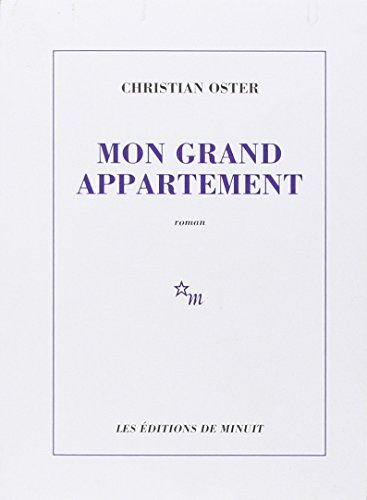 Mon Grand Appartement - Prix Médicis 1999 [9782702850657]
