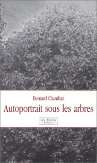 Autoportrait sous les arbres