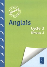 Anglais Cycle 3 (+ CD)
