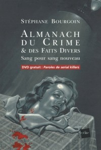 L'Almanach du crime & des faits divers : Sang pour sang nouveau (1DVD)