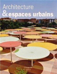 Architecture et espaces urbains