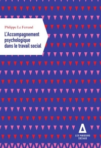 L'accompagnement psychologique dans le travail social