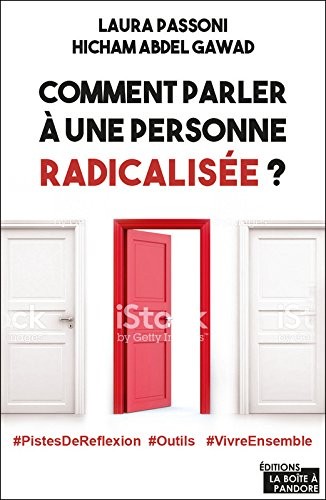 Comment réagir face à une personne radicalisée ?
