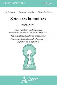 Sciences humaines 2020-2023 : Erwin Panofsky, La renaissance et ses avant-courriers dans l'art d'Occident ; Paul Bénichou, Morales du grand siècle ; ... I. La pensée de la différence