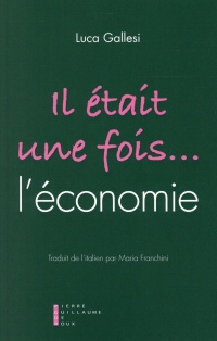 Il était une fois l'économie