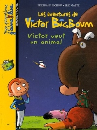 Les aventures de Victor BigBoum : Victor veut un animal
