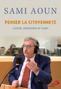 PENSER LA CITOYENNETÉ: LAÏCITÉ, PLURALISME ET ISLAM