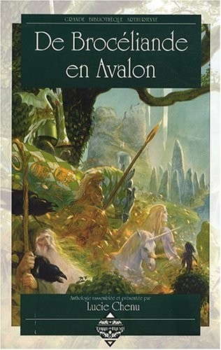 De Brocéliande en Avalon