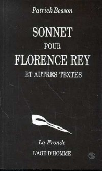 Sonnet pour Florence Rey et autres textes