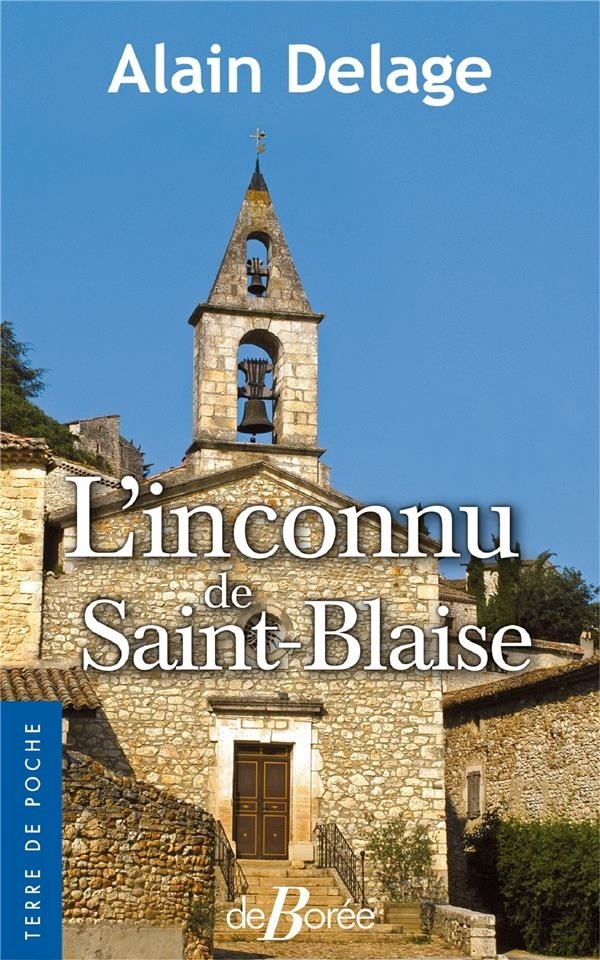 L'inconnu de la Saint-Blaise