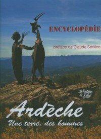 Ardèche, une terre, des hommes : Encyclopédie