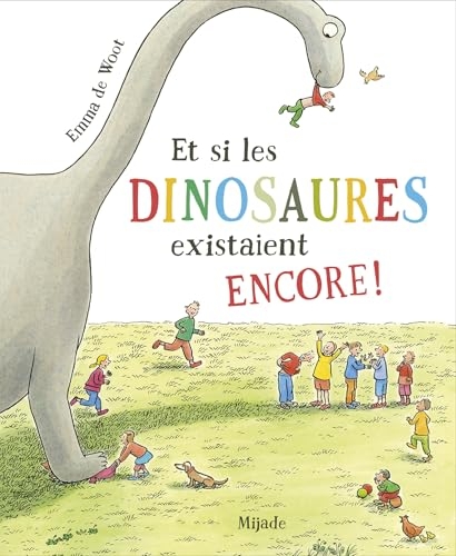 Et si les dinosaures existaient encore !