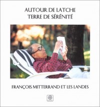 François Mitterrand et les Landes