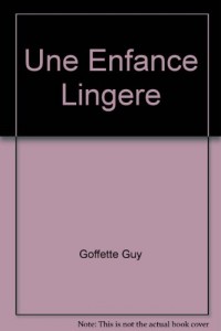 Une enfance lingère