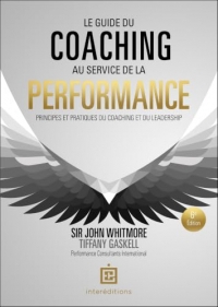 Le guide du coaching au service de la performance - 6e éd.