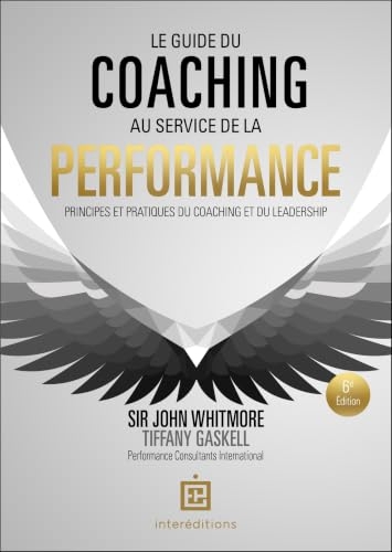 Le guide du coaching au service de la performance - 6e éd.