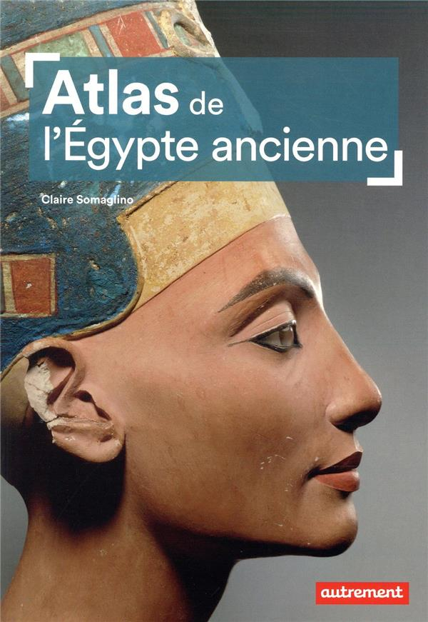 Atlas de l'Egypte ancienne