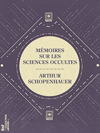 Mémoires sur les sciences occultes