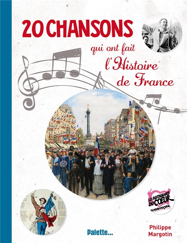 20 chansons qui ont fait l'Histoire de France