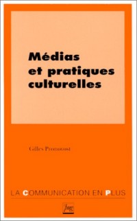 Médias et pratiques culturelles