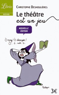 Le théâtre est un jeu