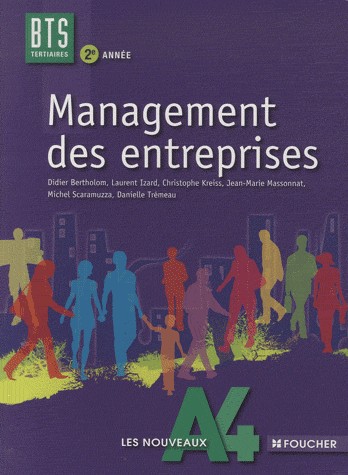 Management des entreprises BTS Tertiaires 2e année Les nouveaux A4