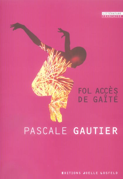 Fol accès de gaîté
