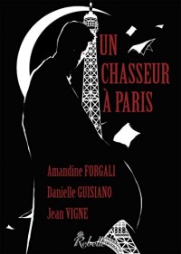 Un Chasseur a Paris