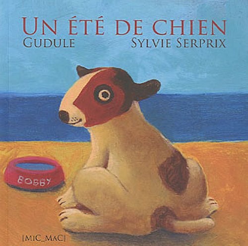 Un été de chien