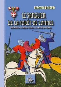 Le sanglier de la forêt de Lonnes (Esquisse du Comte de Savoie à la fin du XIVème siècle)