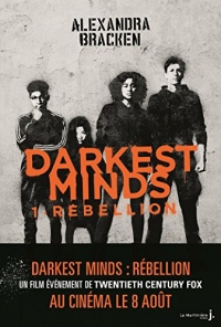 Darkest Minds - tome 1 Rebellion (FICTION)