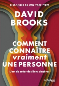 Comment connaître (vraiment) une personne - L'art de créer des liens sincères