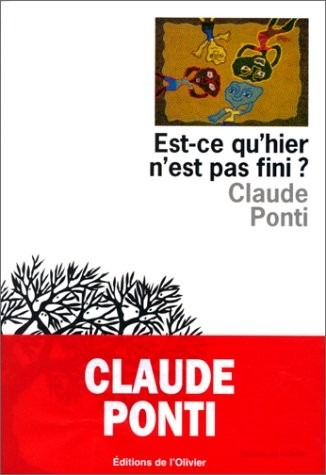 Est-ce qu'hier n'est pas fini ?
