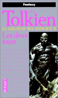 Le Seigneur des anneaux, tome 2 : les deux tours