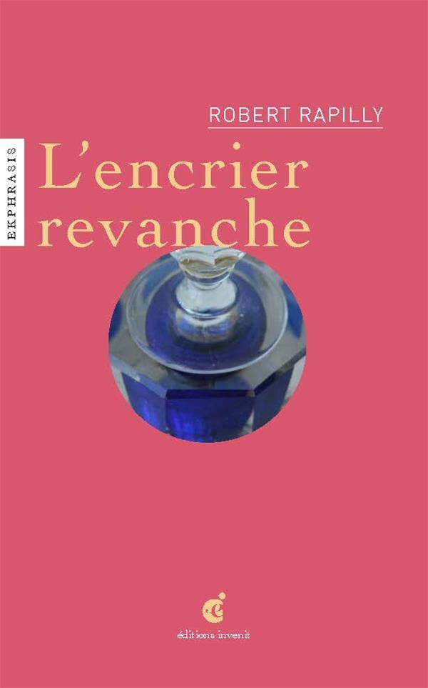 L'encrier revanche : Ode au bousillé