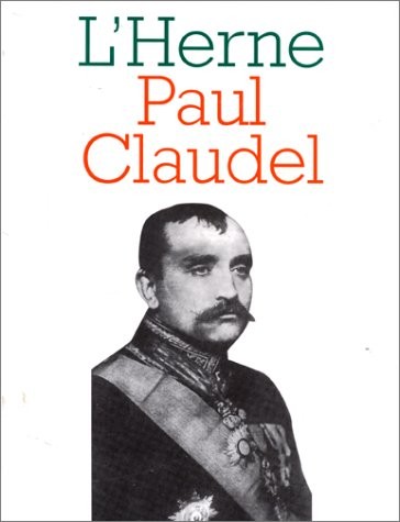 L'Herne, numéro 70 : Paul Claudel