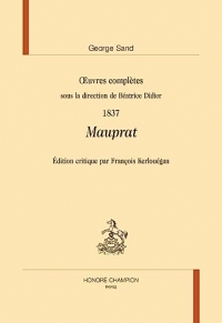 Mauprat: In Oeuvres complètes - 1837