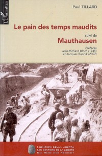 Le pain des temps maudits : suivi de Mauthausen