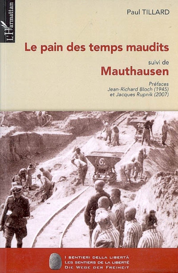 Le pain des temps maudits : suivi de Mauthausen