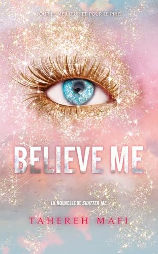 Believe me - édition collector