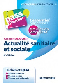 Concours AS - AP - IFSI Actualité sanitaire et sociale 2e édition