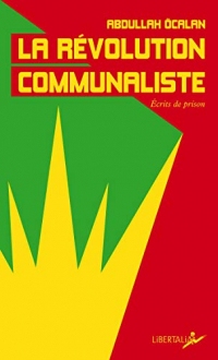 La Révolution communaliste: Ecrits de prison