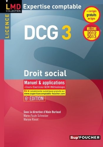 DCG 3 Droit social Manuel et applications 6e Edition Millésime 2012-2013