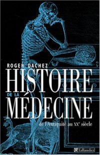 Histoire de la médecine : De l'Antiquité au XXe siècle